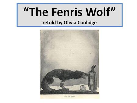 retold by Olivia Coolidge