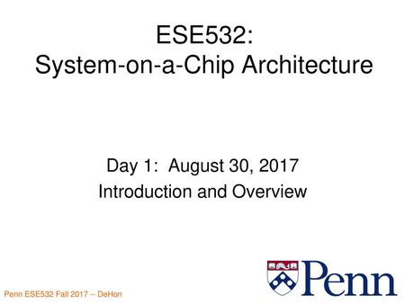 ESE532: System-on-a-Chip Architecture