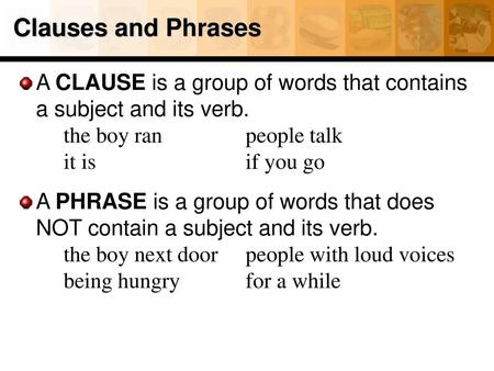 Library Orientation and Phrases and Clauses (Grammar #2)