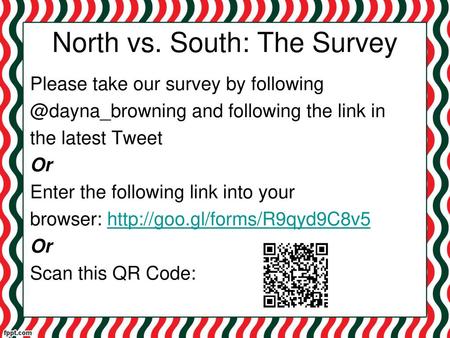 North vs. South: The Survey