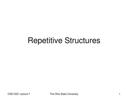 Repetitive Structures