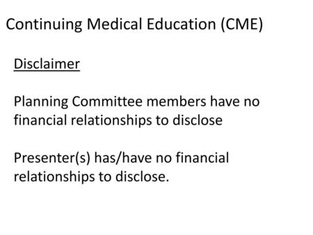 Continuing Medical Education (CME)