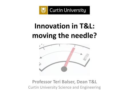 Innovation in T&L: moving the needle?