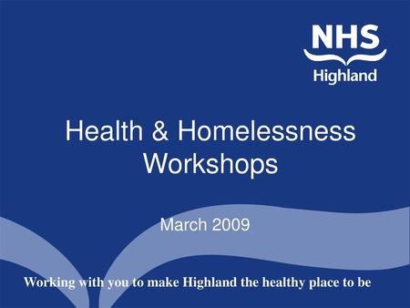 Health & Homelessness Workshops