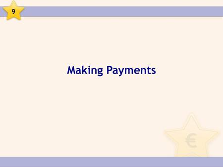 9 Making Payments.