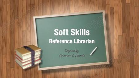 Soft Skills Reference Librarian