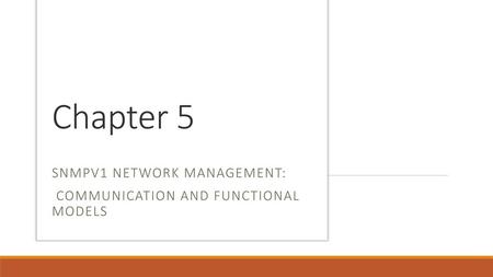 SNMPv1 Network Management: Communication and Functional Models