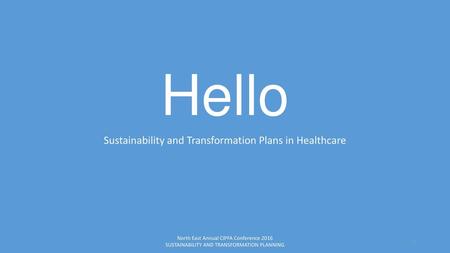 Sustainability and Transformation Plans in Healthcare