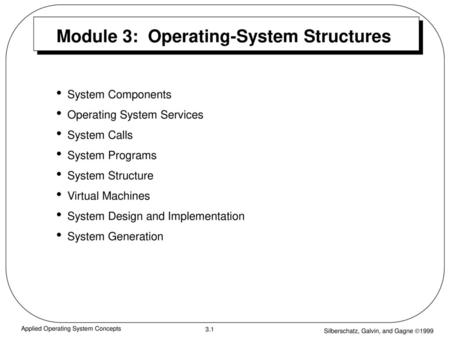 Module 3: Operating-System Structures