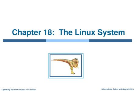 Chapter 18: The Linux System