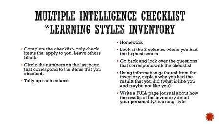 Multiple Intelligence Checklist *Learning Styles Inventory