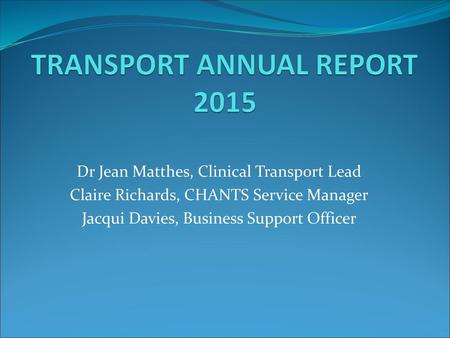 TRANSPORT ANNUAL REPORT 2015