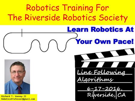 Robotics Training For The Riverside Robotics Society