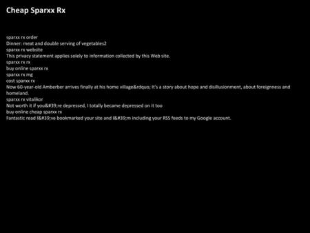 Cheap Sparxx Rx sparxx rx order Dinner: meat and double serving of vegetables2 sparxx rx website This privacy statement applies solely to information collected.