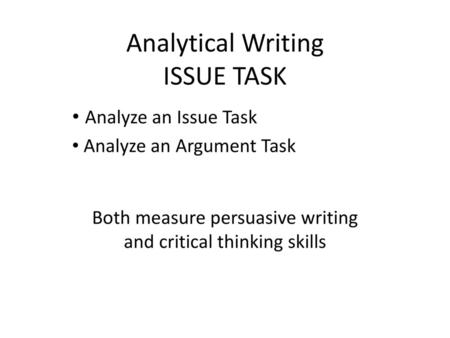 Analytical Writing ISSUE TASK