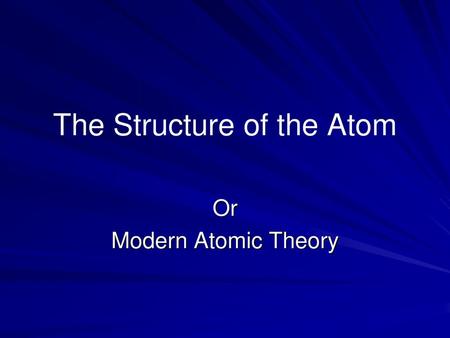 The Structure of the Atom