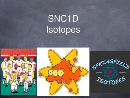 SNC1D Isotopes.