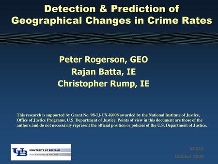 Detection & Prediction of Geographical Changes in Crime Rates