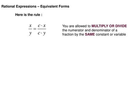 Rational Expressions – Equivalent Forms