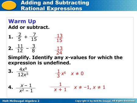 Warm Up Add or subtract –