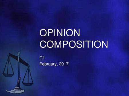 OPINION COMPOSITION C1 February, 2017.