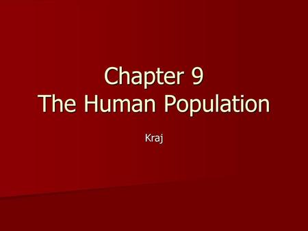 Chapter 9 The Human Population