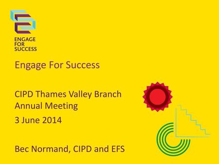 Engage For Success CIPD Thames Valley Branch Annual Meeting