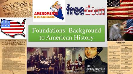 Foundations: Background to American History