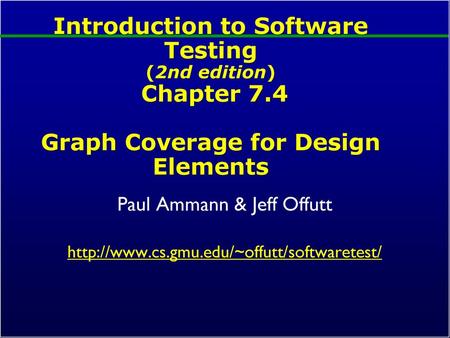 Paul Ammann & Jeff Offutt