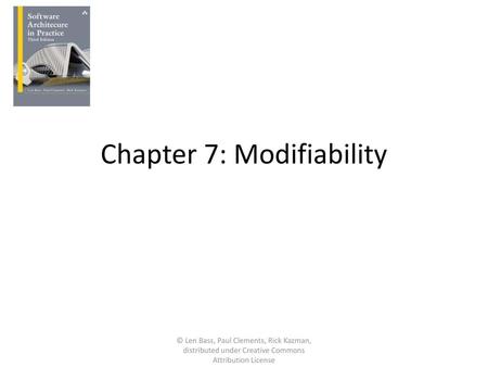 Chapter 7: Modifiability