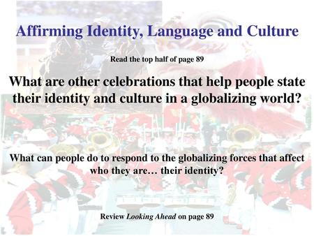 Affirming Identity, Language and Culture