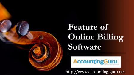 Feature of Online Billing Software