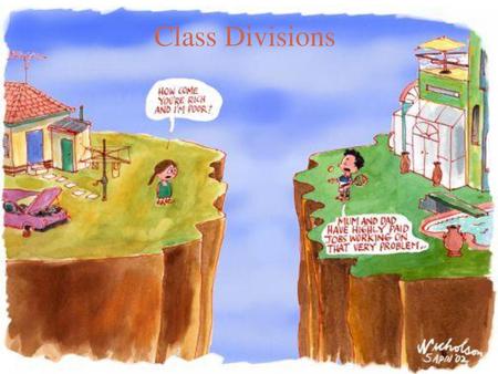 Class Divisions.