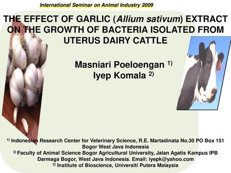 2) Institute of Bioscience, Universiti Putera Malaysia