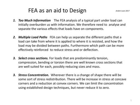 FEA as an aid to Design Andrei Lozzi 2017