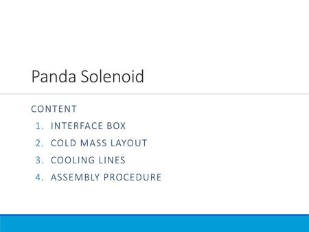 Panda Solenoid Content Interface Box Cold Mass Layout Cooling Lines