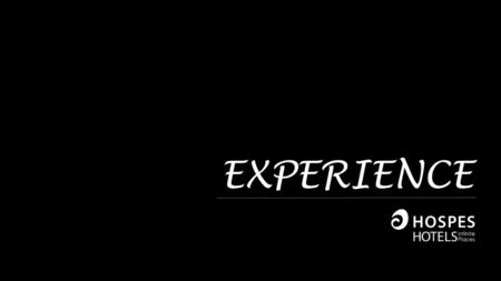 EXPERIENCE.