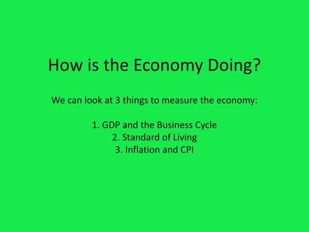 How is the Economy Doing?