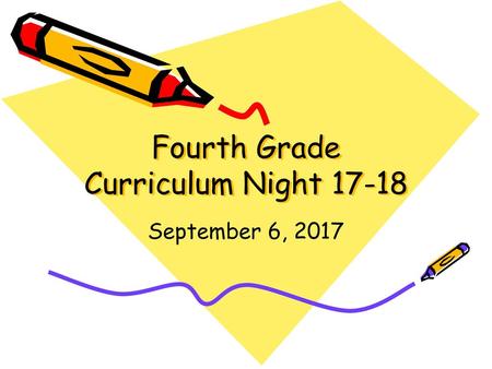 Fourth Grade Curriculum Night 17-18