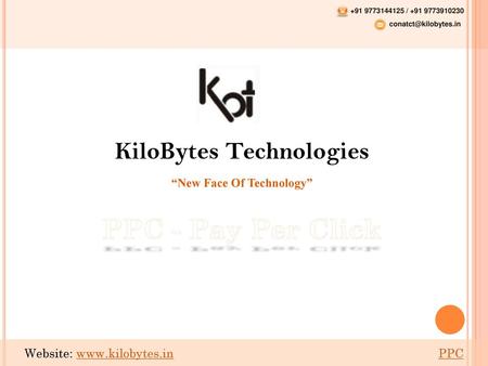 KiloBytes Technologies “New Face Of Technology”