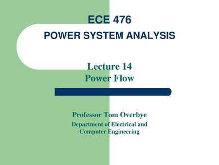 Announcements Homework 7 is 6.46, 6.49, 6.52, 11.19, 11.21, 11.27; due date is October 30 Potential spring courses: ECE 431 and ECE 398RES (Renewable Electric.