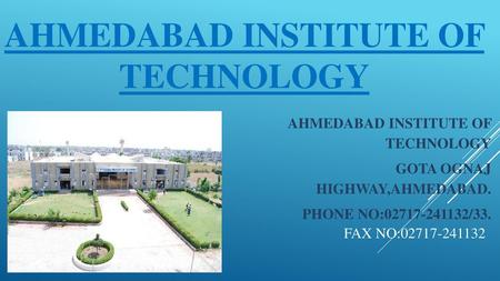 AHMEDABAD INSTITUTE OF TECHNOLOGY