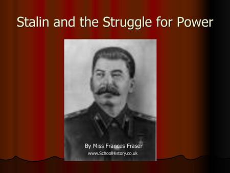 Stalin and the Struggle for Power