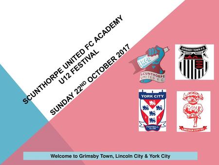 Scunthorpe United FC academy U12 Festival SUNDAY 22ND OCTOBER 2017