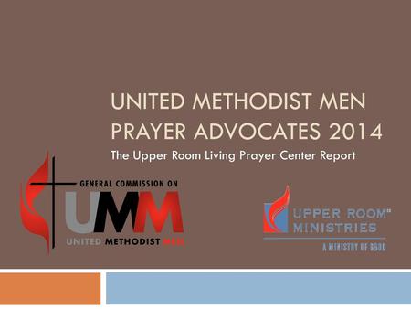 United Methodist Men Prayer advocates 2014