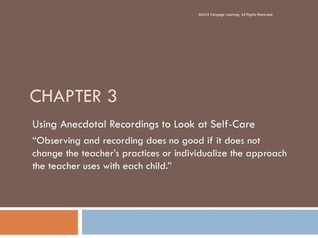 Chapter 3 Using Anecdotal Recordings to Look at Self-Care