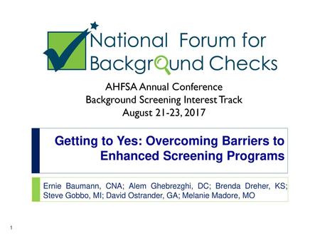 Getting to Yes: Overcoming Barriers to Enhanced Screening Programs