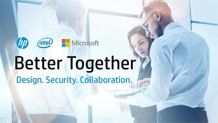 Better Together Design. Security. Collaboration..