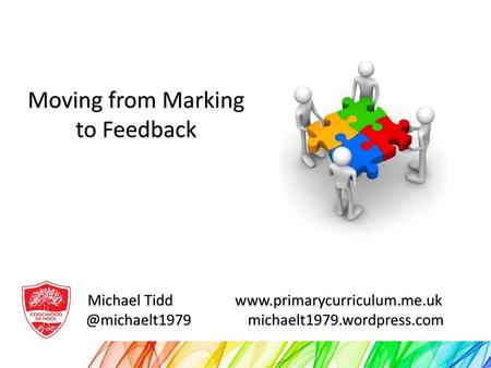 Moving from Marking to Feedback