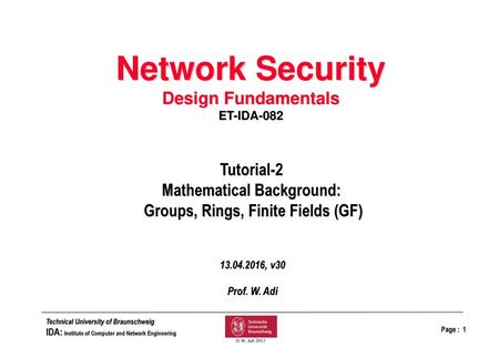 Mathematical Background: Groups, Rings, Finite Fields (GF)